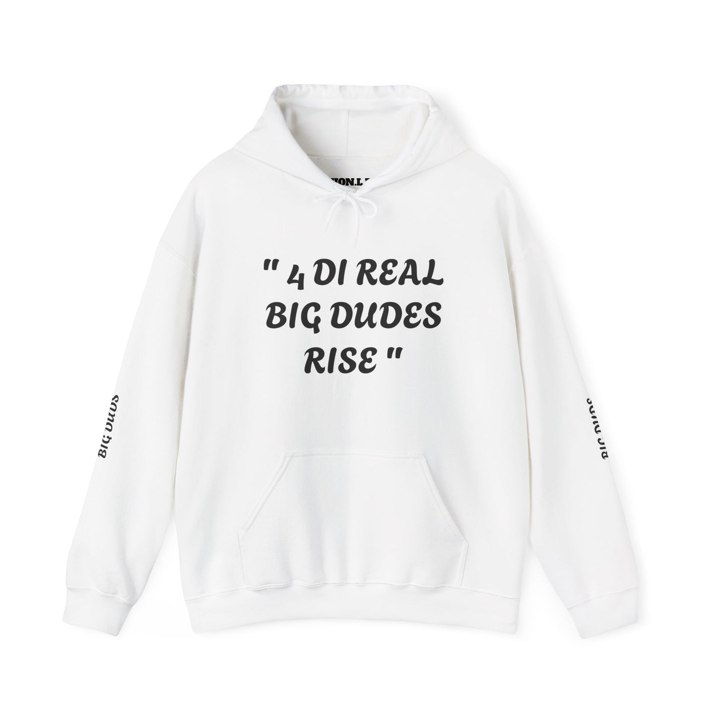 4 Di Real Big Dudes Rise Unisex Heavy Blend™ Hooded Sweatshirt