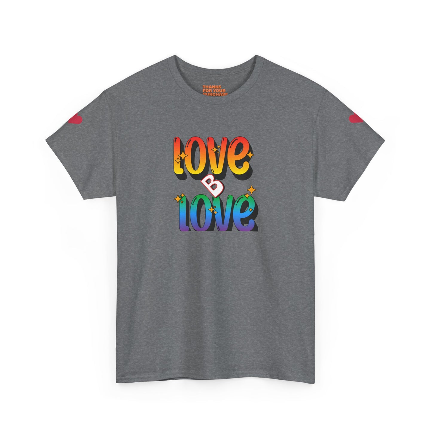 Love B Love  Unisex Heavy Cotton Tee Shirts For a Sunny colourful summer  .