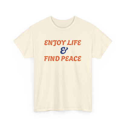 Enjoy life Unisex Heavy Cotton Tee