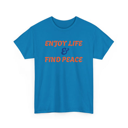 Enjoy life Unisex Heavy Cotton Tee