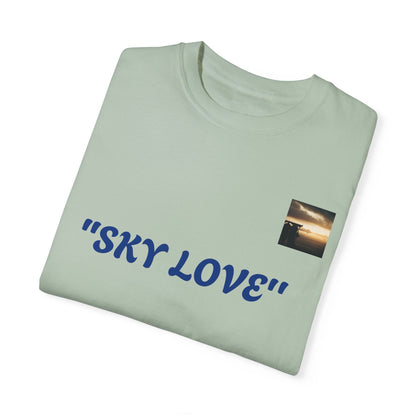 Sky Love Unisex Garment-Dyed T-shirt