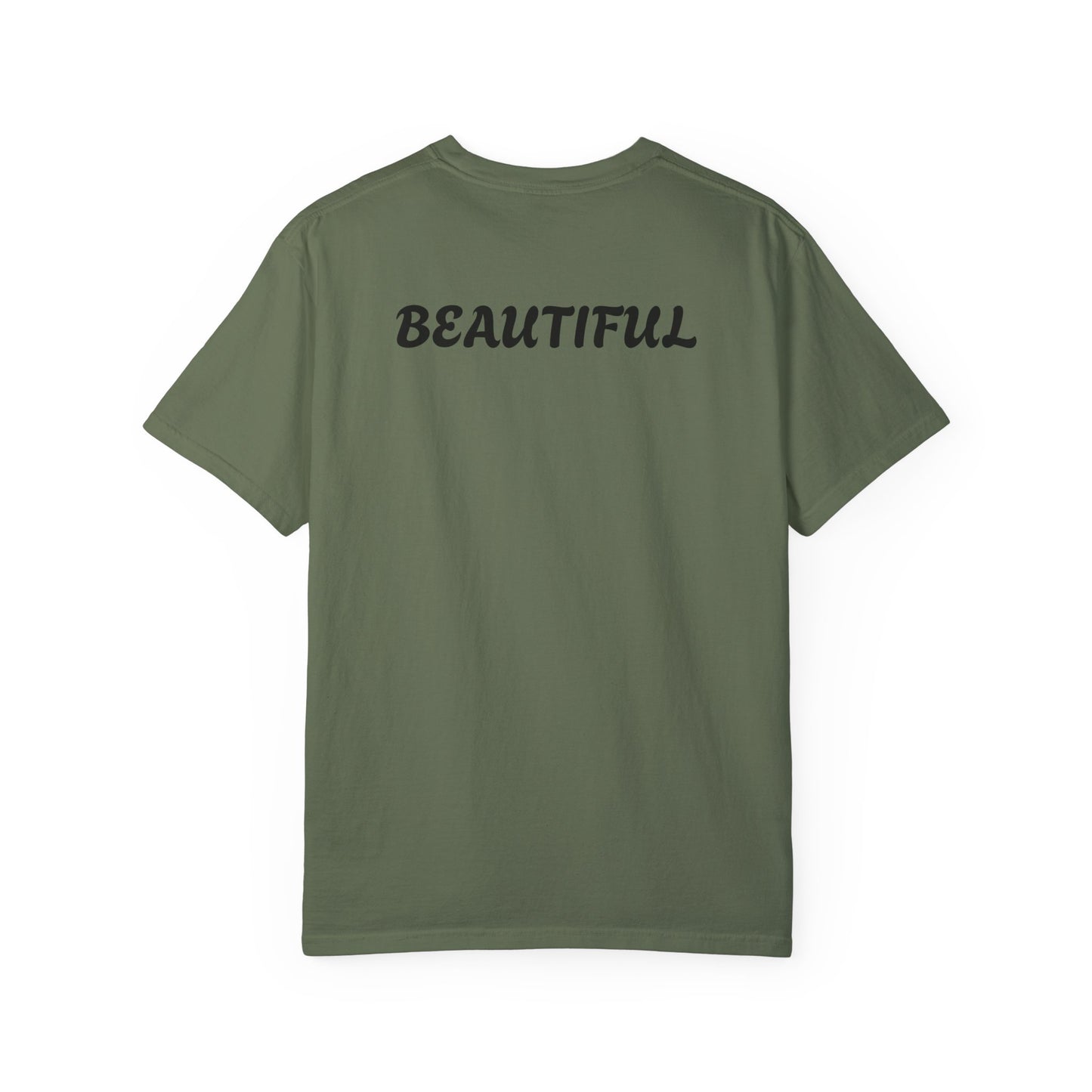 BEAUTIFUL T-shirts Unisex Garment-Dyed T-shirt .