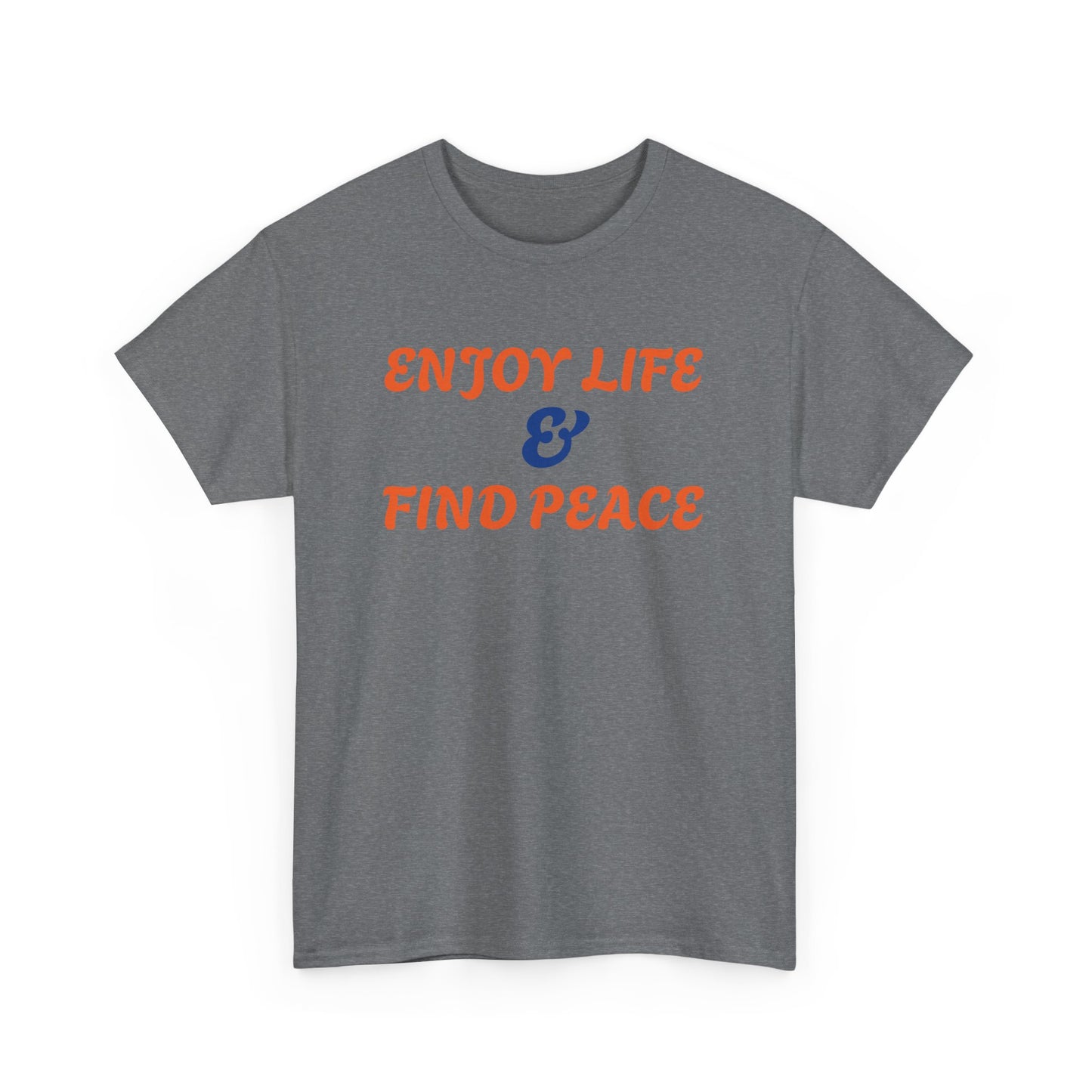 Enjoy life Unisex Heavy Cotton Tee