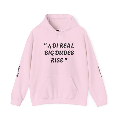 4 Di Real Big Dudes Rise Unisex Heavy Blend™ Hooded Sweatshirt