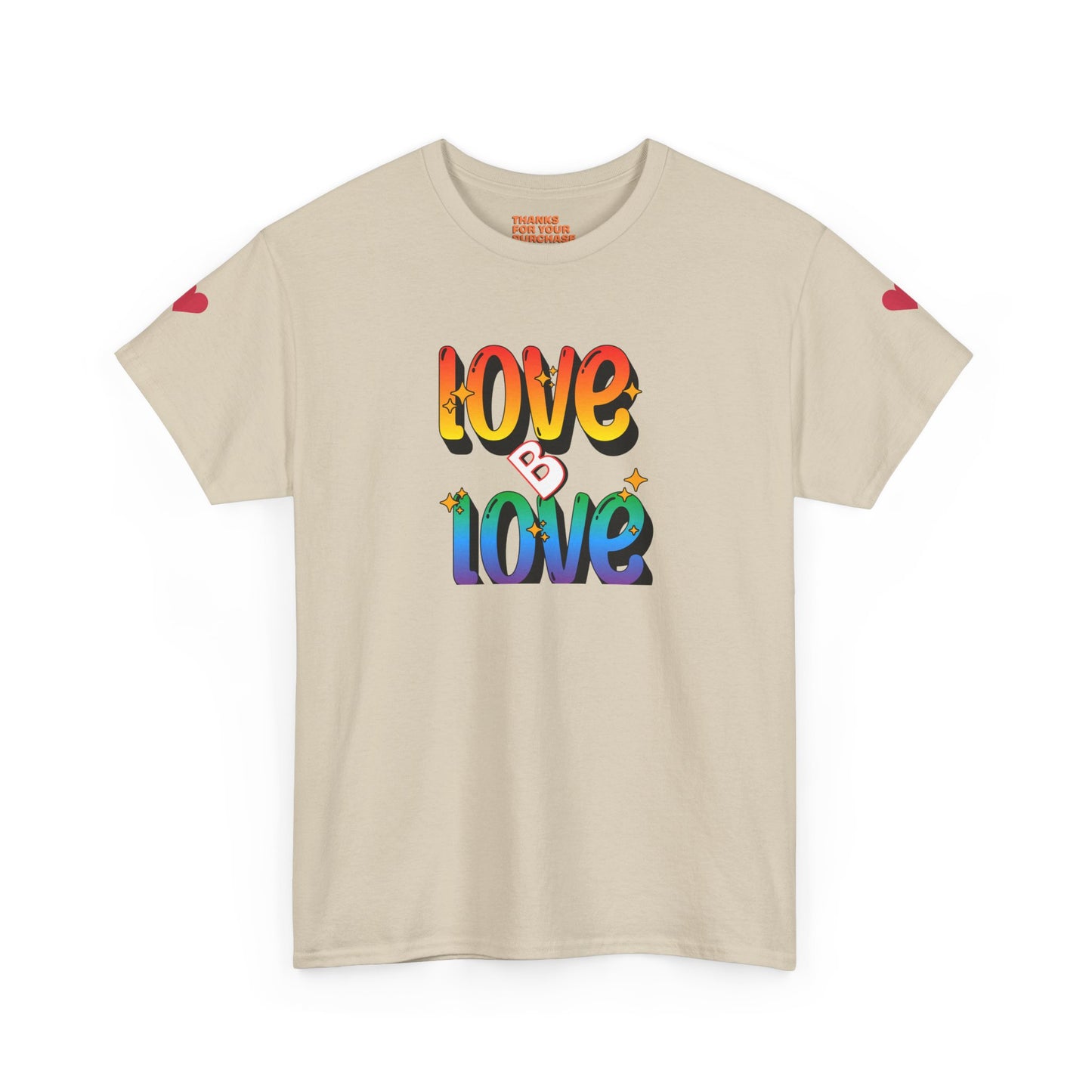 Love B Love  Unisex Heavy Cotton Tee Shirts For a Sunny colourful summer  .