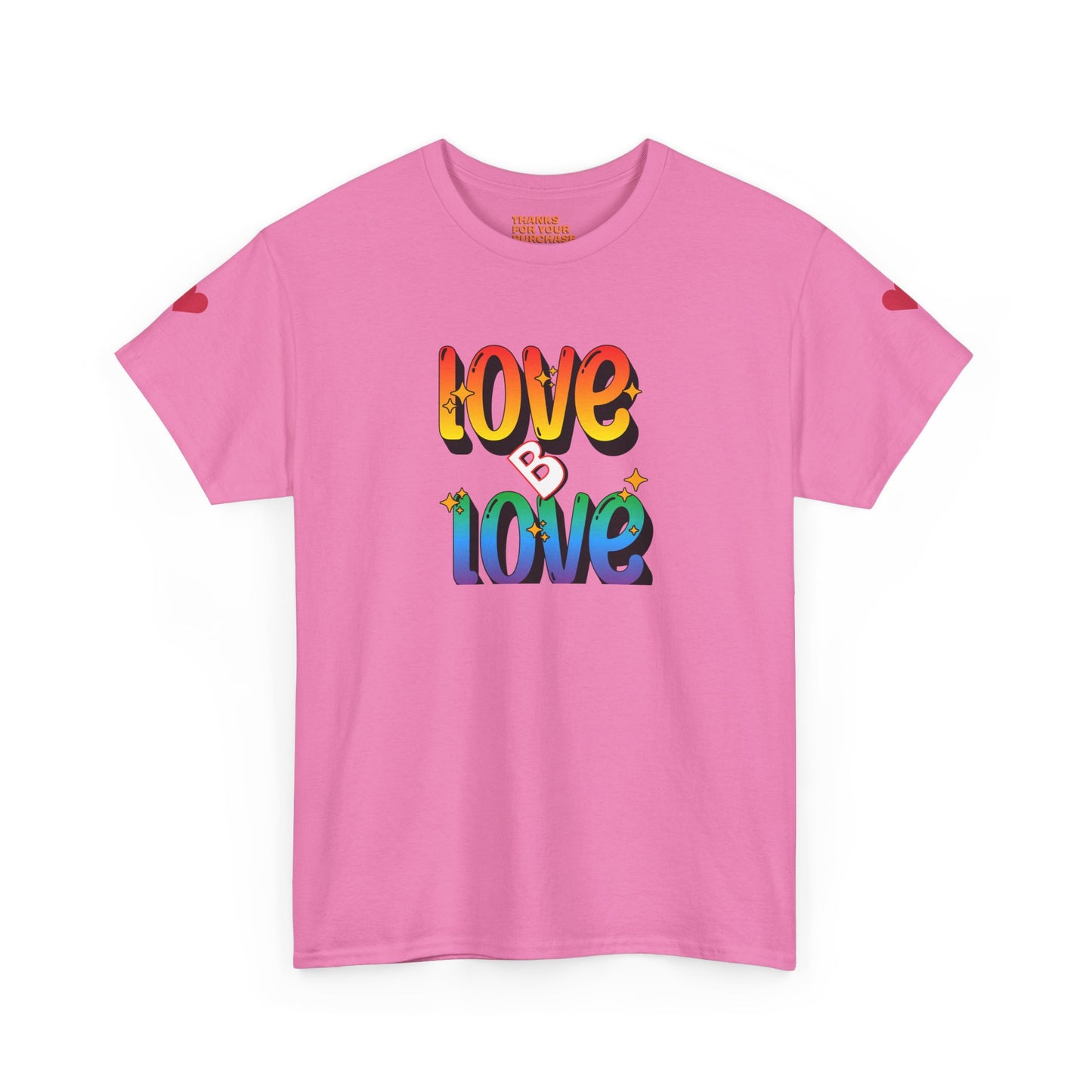 Love B Love  Unisex Heavy Cotton Tee Shirts For a Sunny colourful summer  .