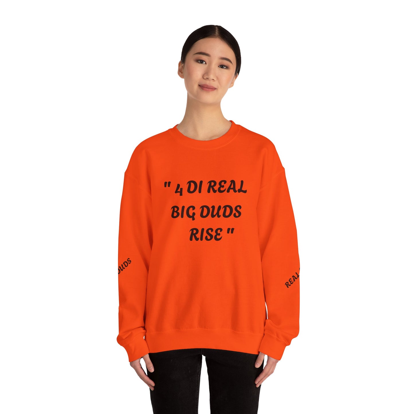 4 Real Big Duds Rise Unisex Heavy Blend™ Crewneck Sweatshirt