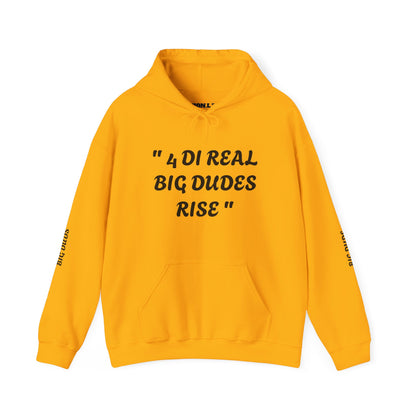 4 Di Real Big Dudes Rise Unisex Heavy Blend™ Hooded Sweatshirt