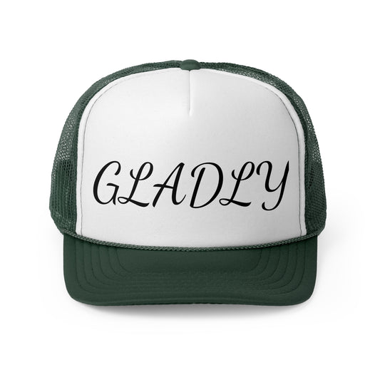 Gladly Trucker Caps