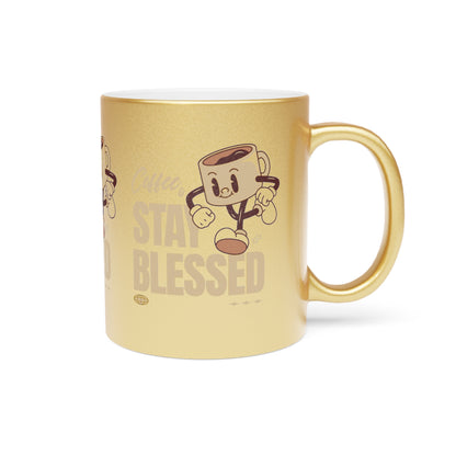 Stay Blessed Metallic Mug (Silver\Gold)