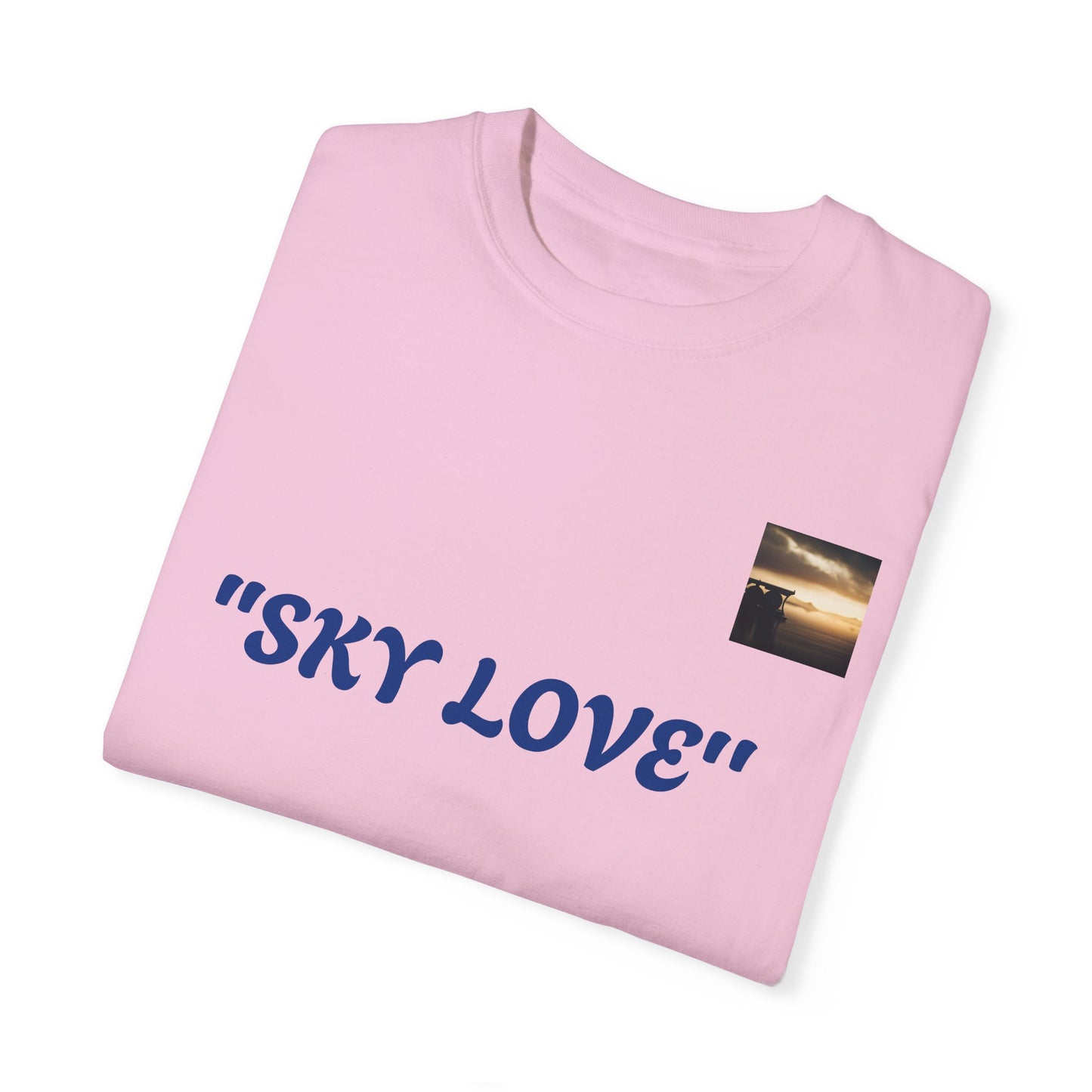 Sky Love Unisex Garment-Dyed T-shirt