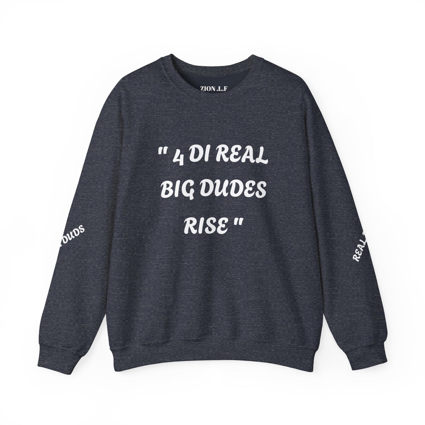 4 DI Real Big Dudes Unisex Heavy Blend™ Crewneck Sweatshirt