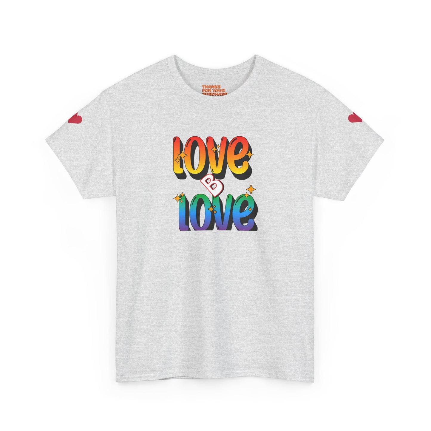 Love B Love  Unisex Heavy Cotton Tee Shirts For a Sunny colourful summer  .