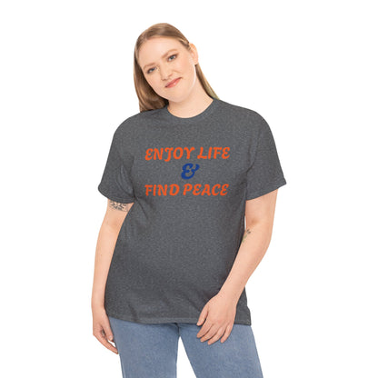 Enjoy life Unisex Heavy Cotton Tee - Zion Legend Fashions