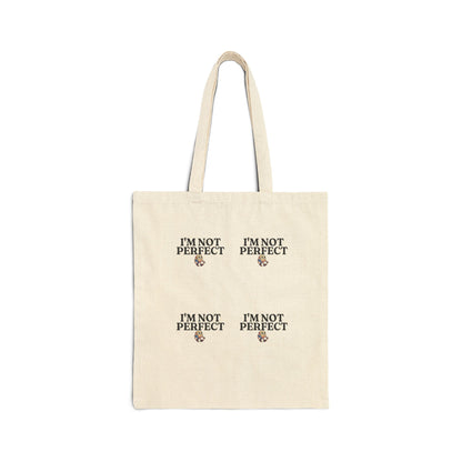 I'm Not Perfect Cotton Canvas Tote Bag