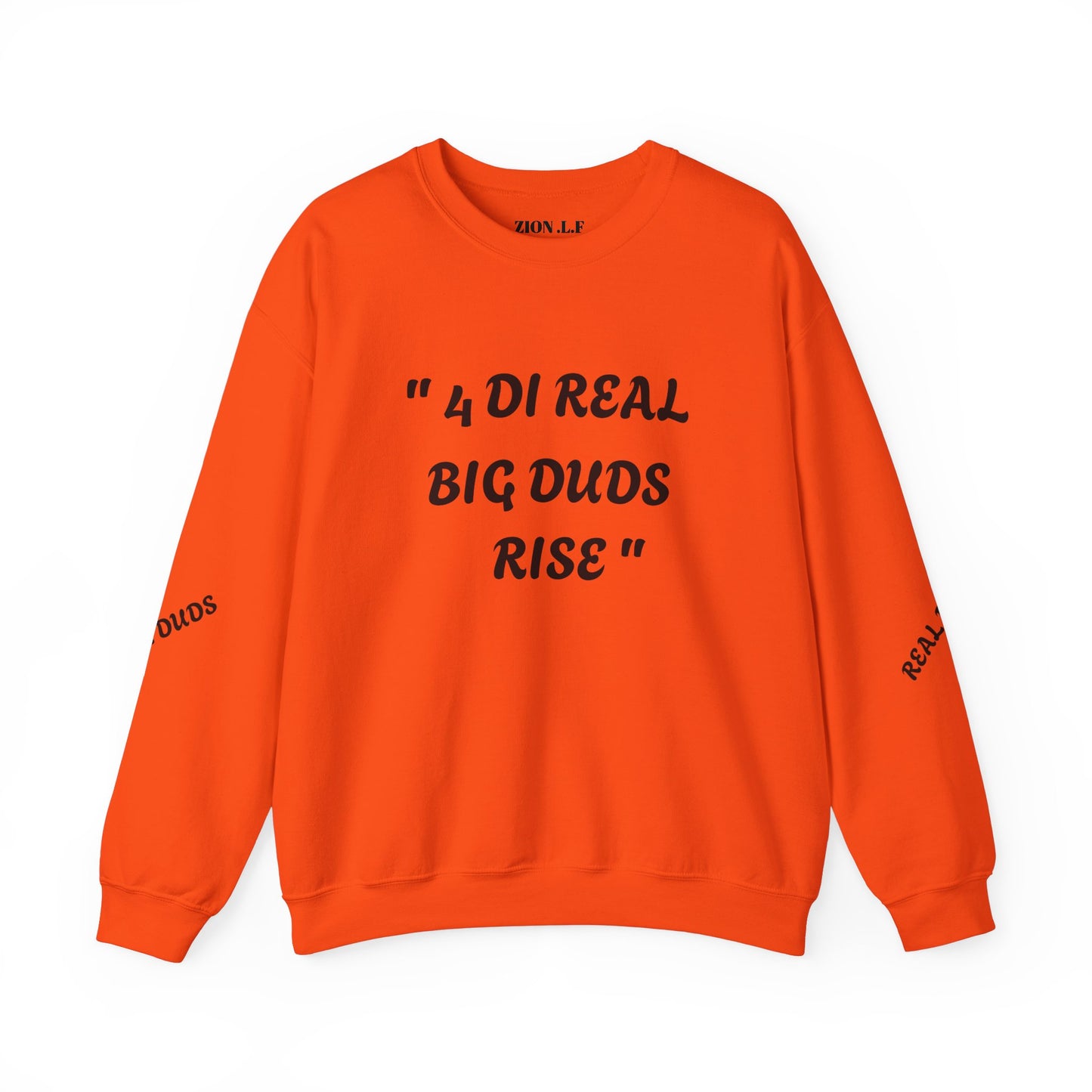 4 Real Big Duds Rise Unisex Heavy Blend™ Crewneck Sweatshirt