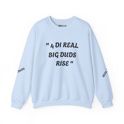 4 Real Big Duds Rise Unisex Heavy Blend™ Crewneck Sweatshirt