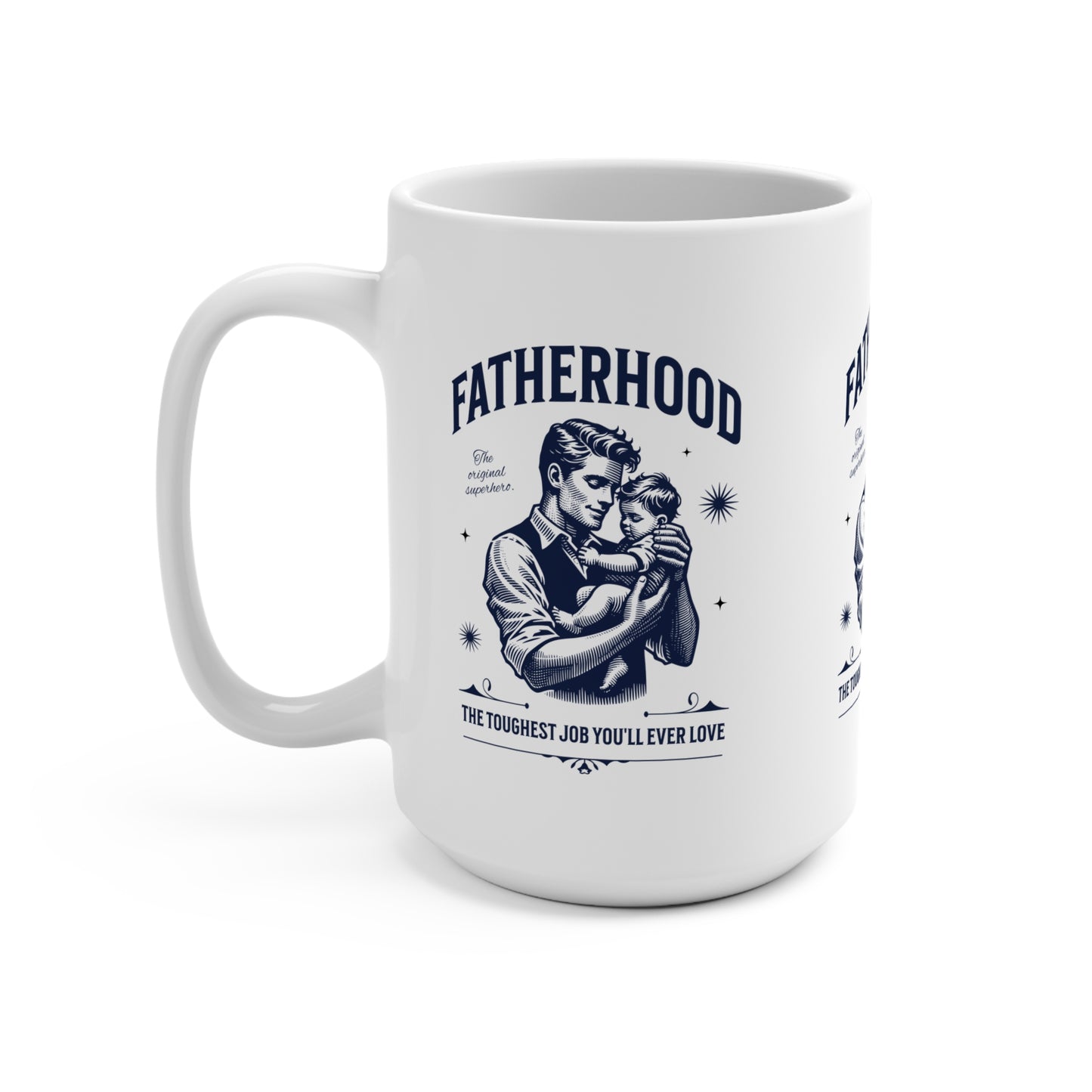 Fatherhood Mug 15oz