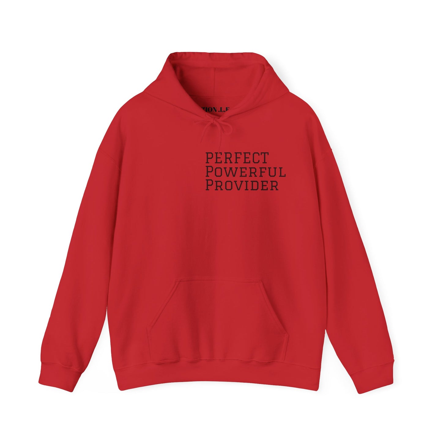 Perfect ,Powerful and Provider Hoodies .