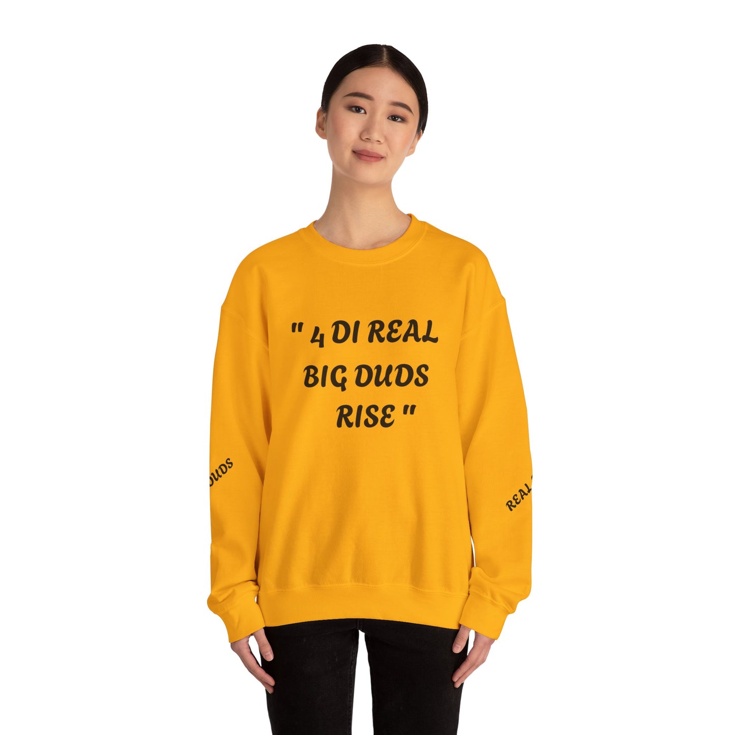 4 Real Big Duds Rise Unisex Heavy Blend™ Crewneck Sweatshirt