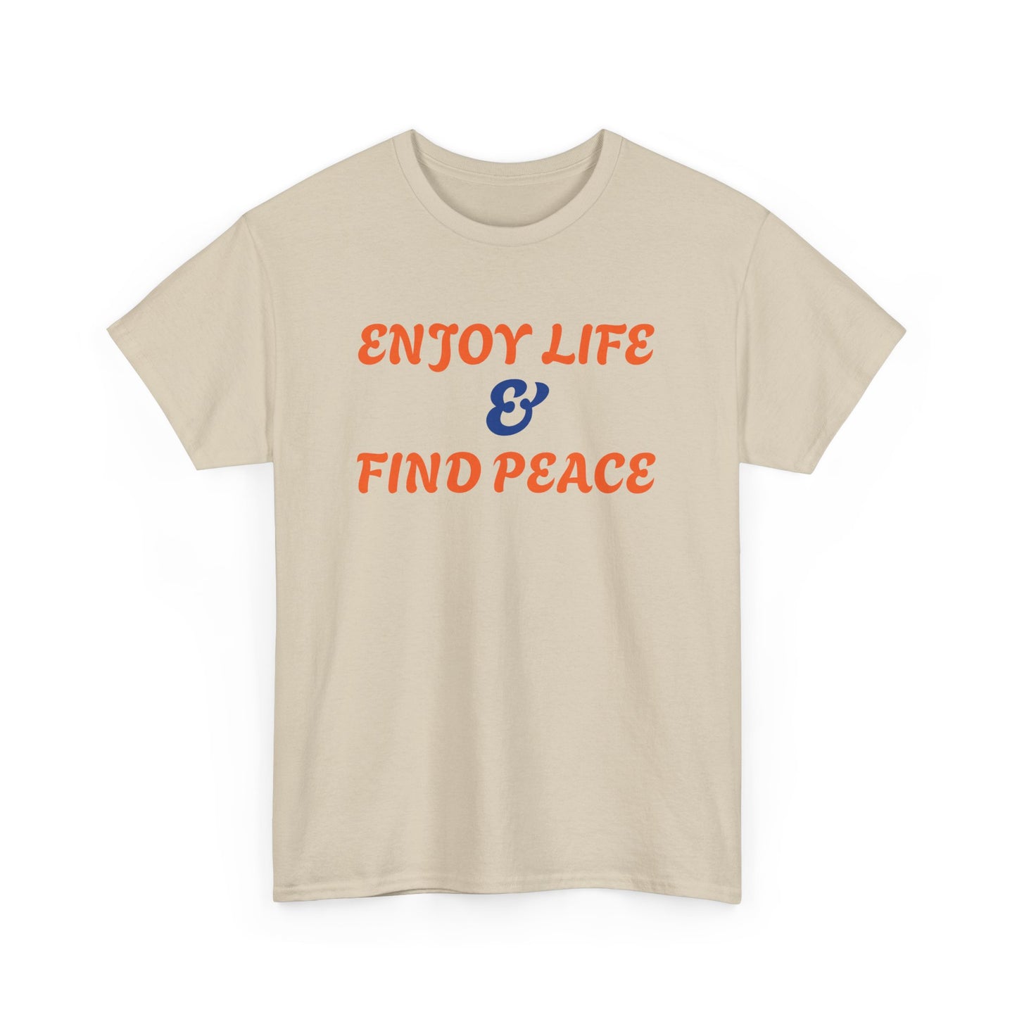 Enjoy life Unisex Heavy Cotton Tee