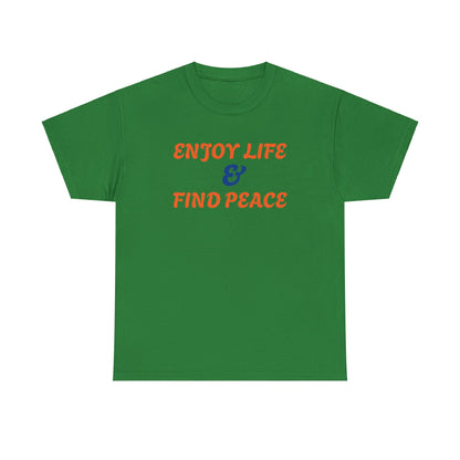 Enjoy life Unisex Heavy Cotton Tee