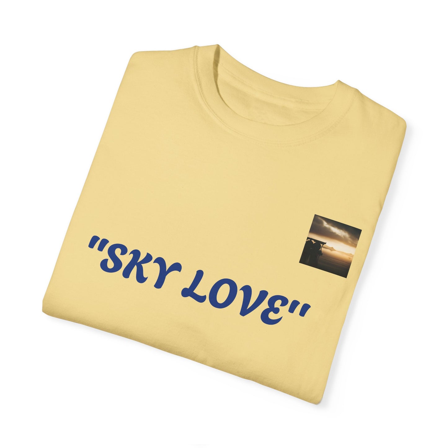 Sky Love Unisex Garment-Dyed T-shirt