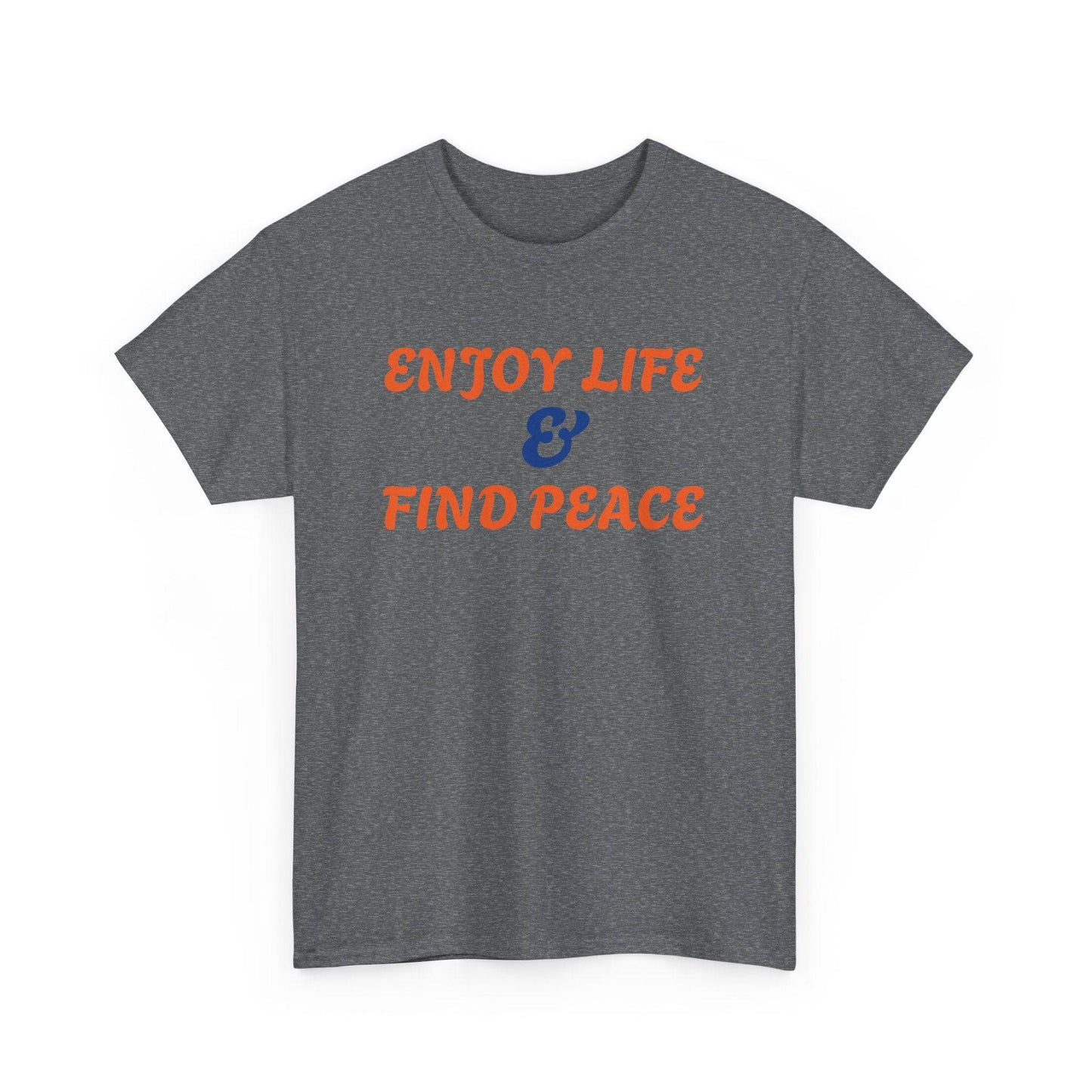 Enjoy life Unisex Heavy Cotton Tee - Zion Legend Fashions