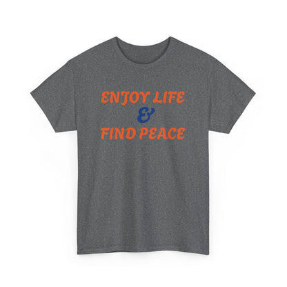 Enjoy life Unisex Heavy Cotton Tee - Zion Legend Fashions