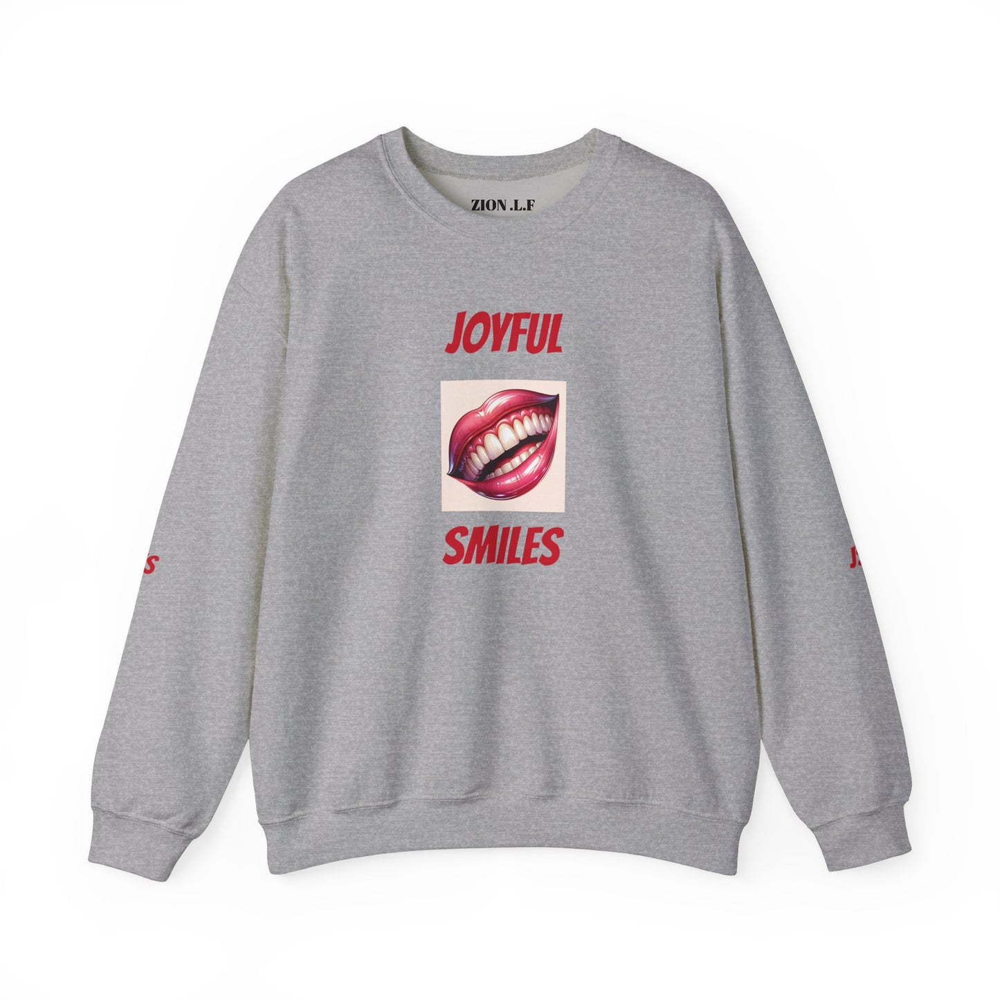 Joyful  Smiles sweatshirt