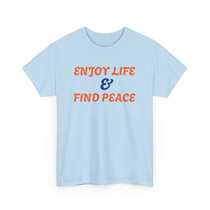 Enjoy life Unisex Heavy Cotton Tee