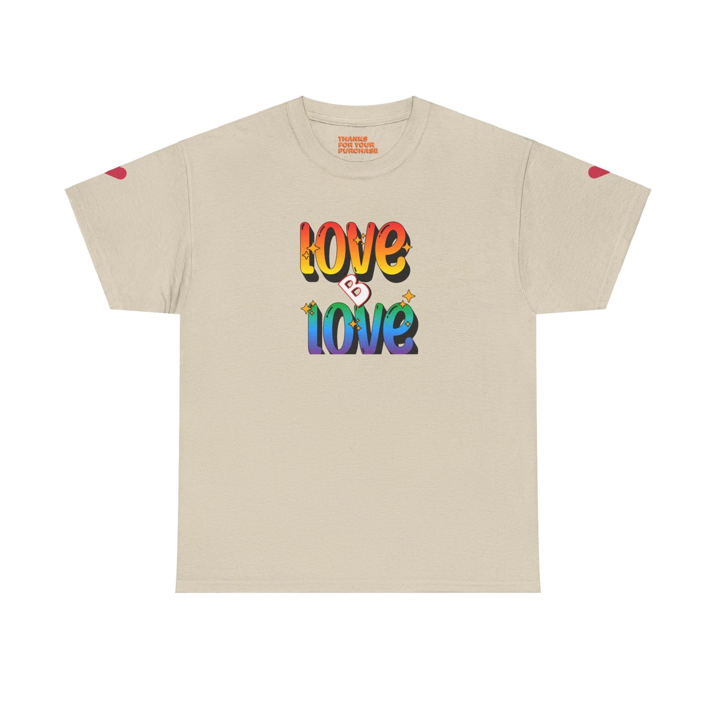 Love B Love  Unisex Heavy Cotton Tee Shirts For a Sunny colourful summer  .