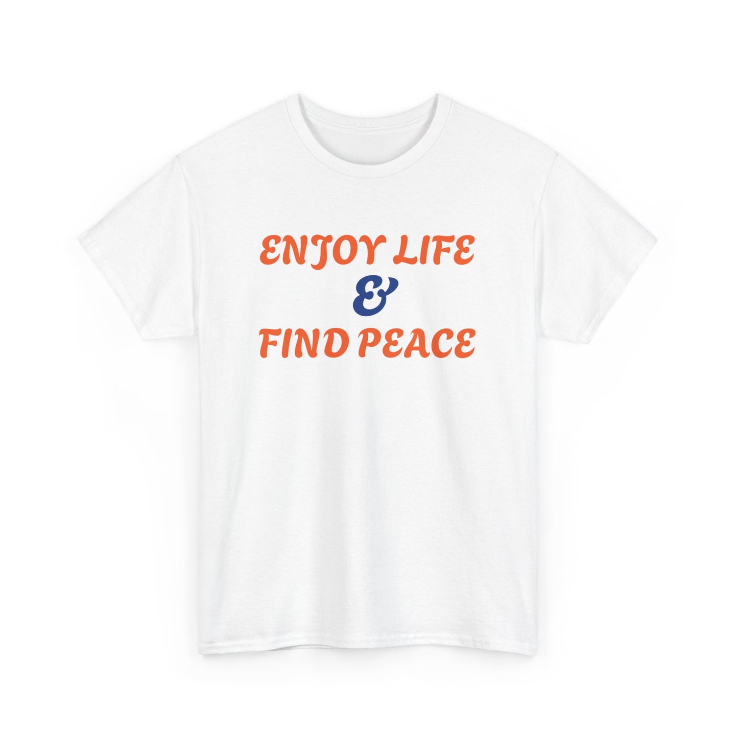 Enjoy life Unisex Heavy Cotton Tee