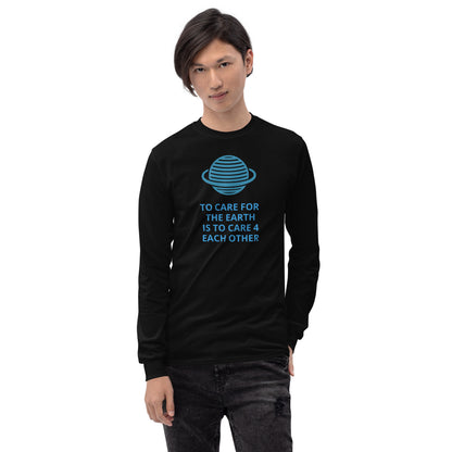 We Care For The Earth Men’s Long Sleeve T-Shirt