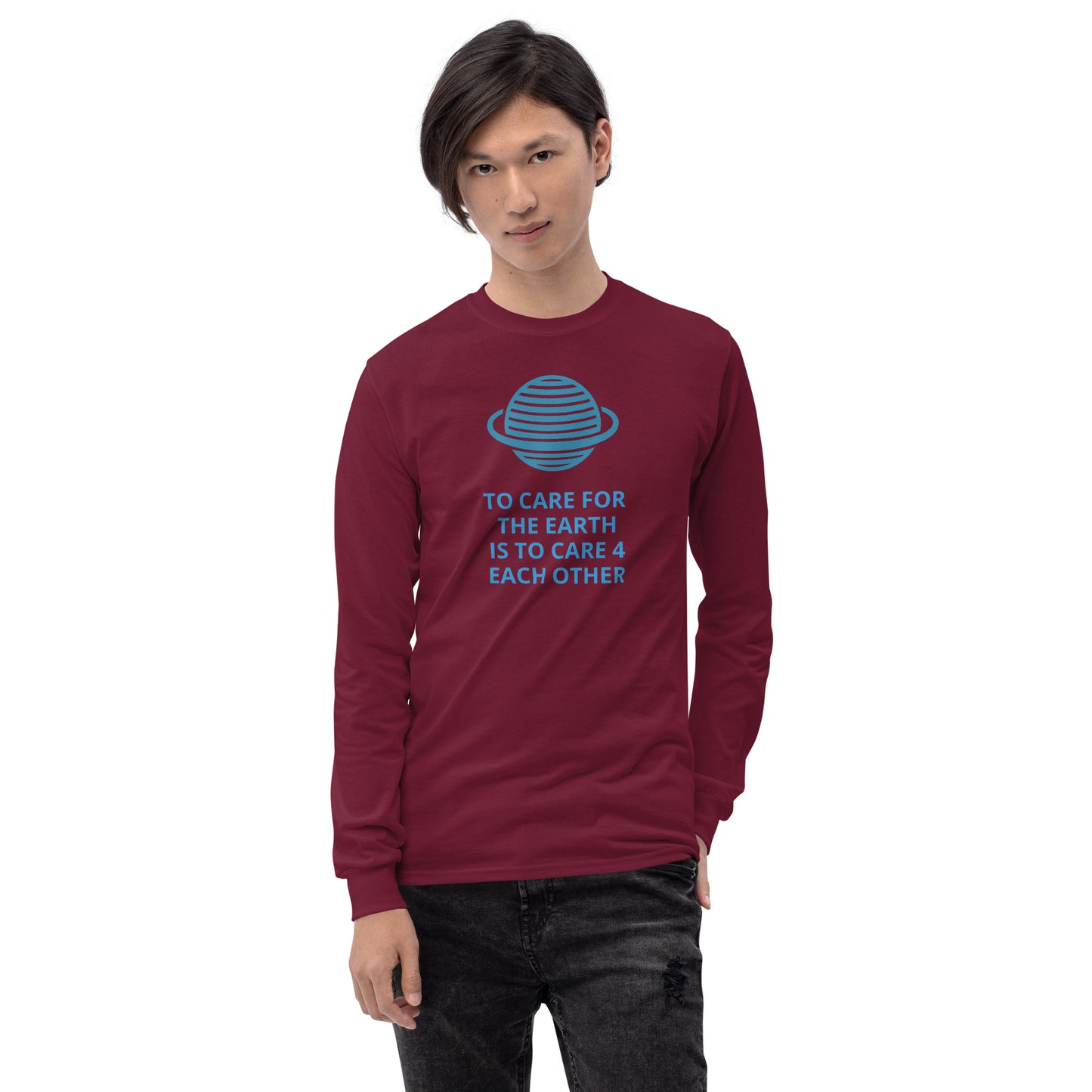 We Care For The Earth Men’s Long Sleeve T-Shirt