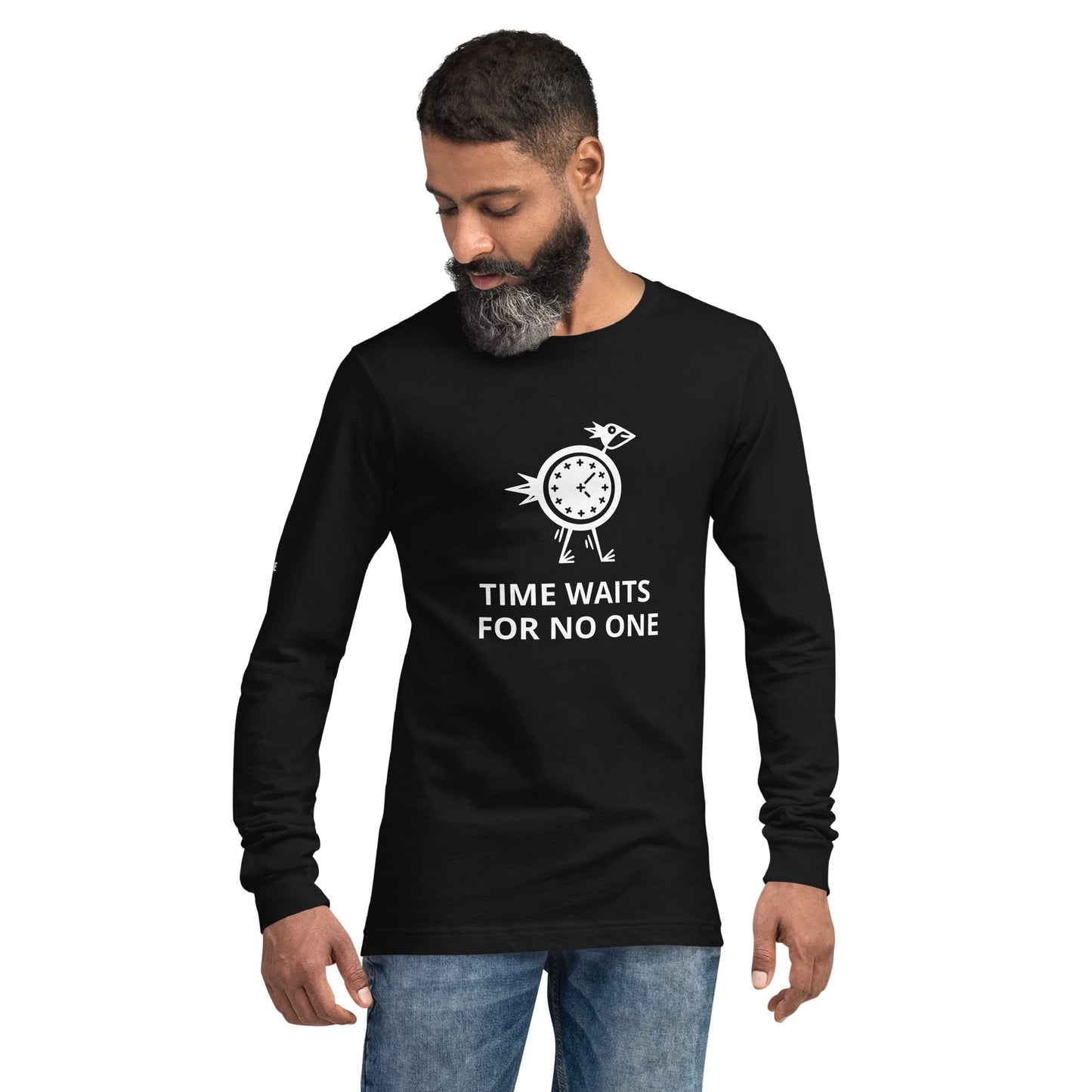 Time Waits for No One Unisex Long Sleeve Tee