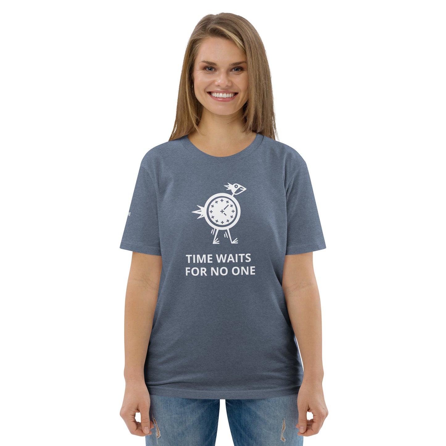 TIME WAITS FOR NO ONE Unisex organic cotton t-shirt