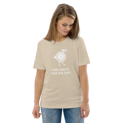 TIME WAITS FOR NO ONE Unisex organic cotton t-shirt