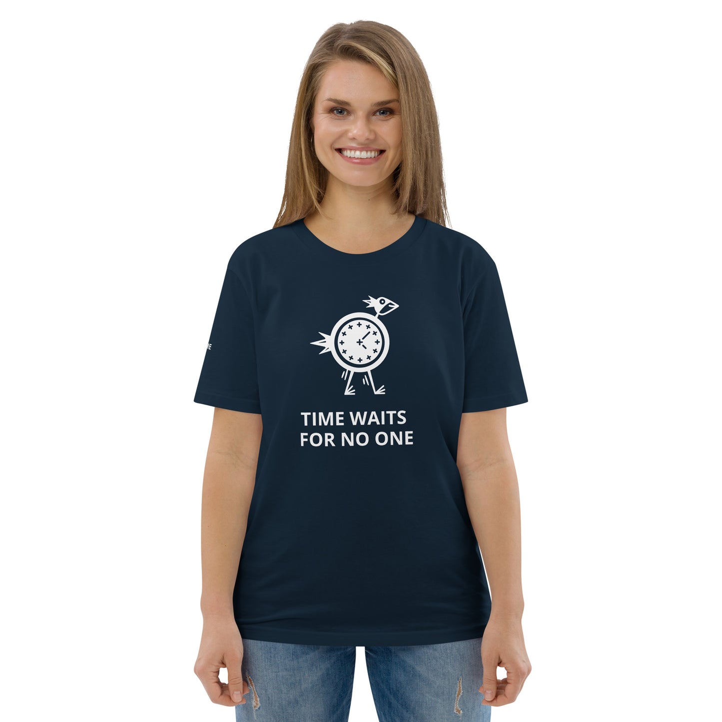 TIME WAITS FOR NO ONE Unisex organic cotton t-shirt