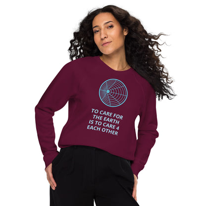 To Care For The Earth Unisex Organic Raglan Sweatshirt