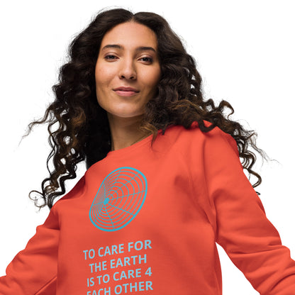 To Care For The Earth Unisex Organic Raglan Sweatshirt