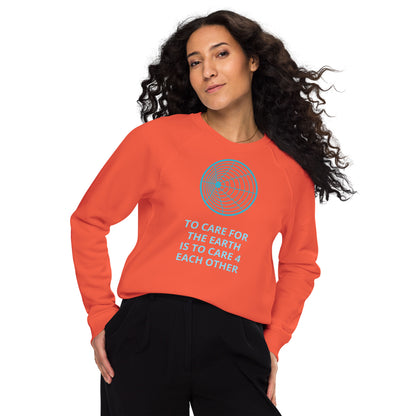 To Care For The Earth Unisex Organic Raglan Sweatshirt