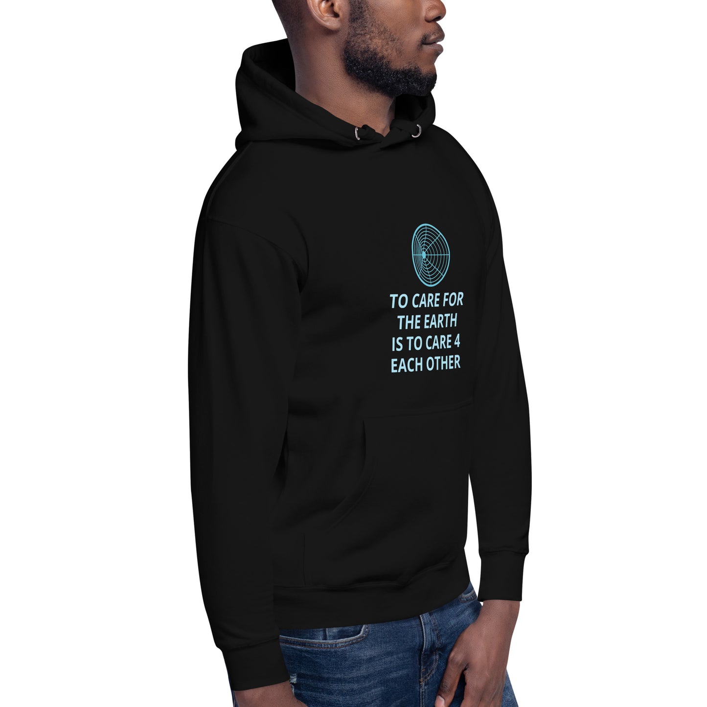 To Care for the Earth is to Care 4 Each Other Unisex Hoodie