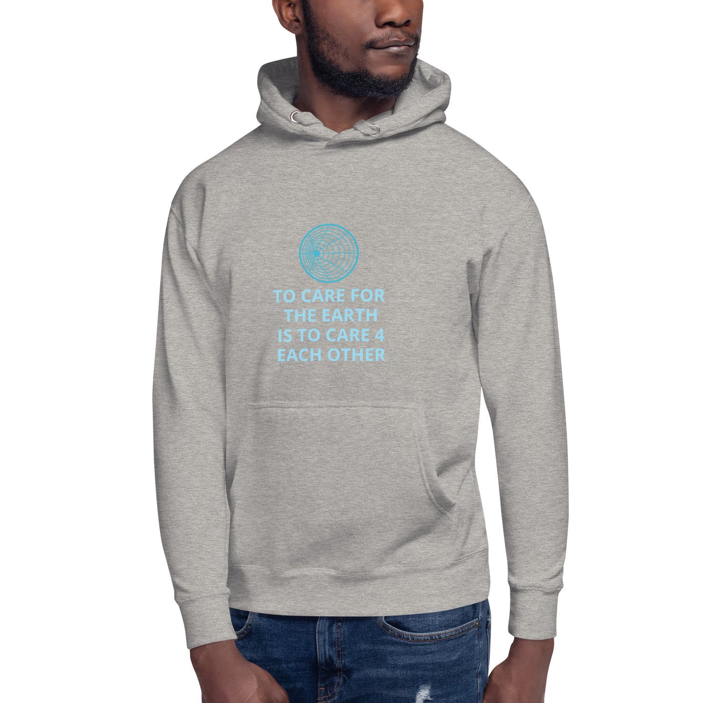 To Care for the Earth is to Care 4 Each Other Unisex Hoodie