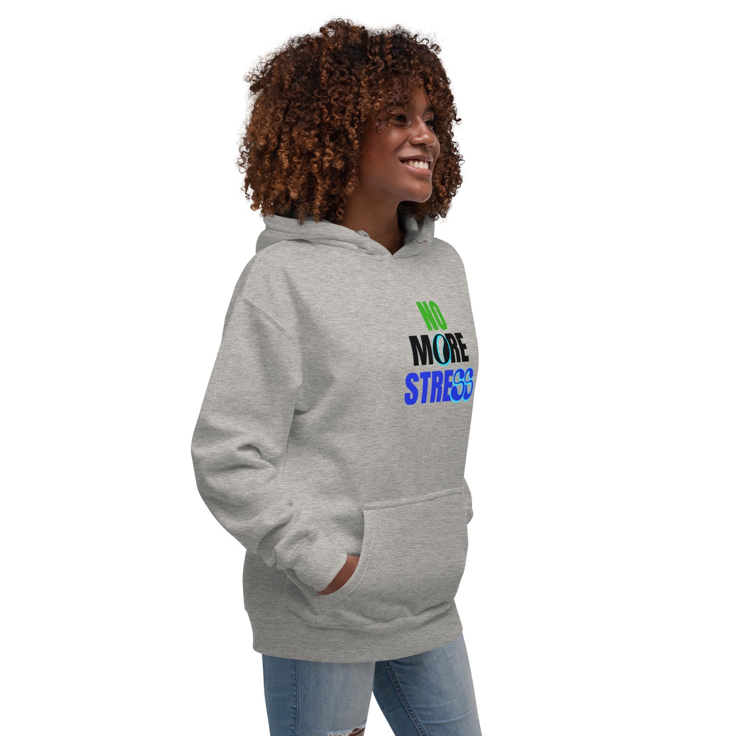 NO MORE STRESS Unisex Hoodie