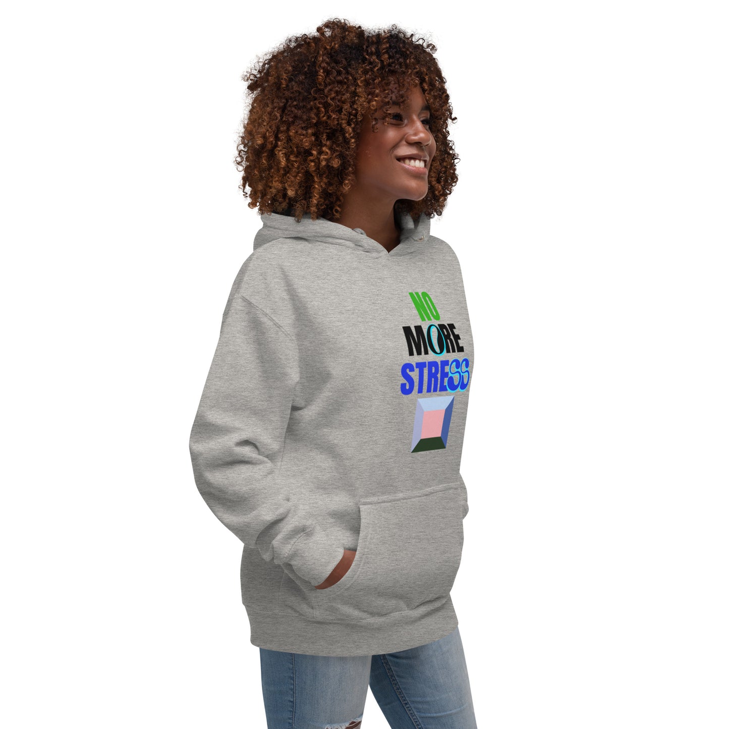 No more stress Unisex Hoodie