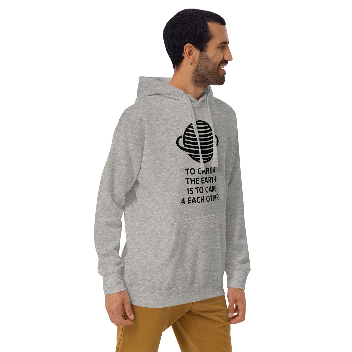 To Care 4 The Earth Unisex Hoodie