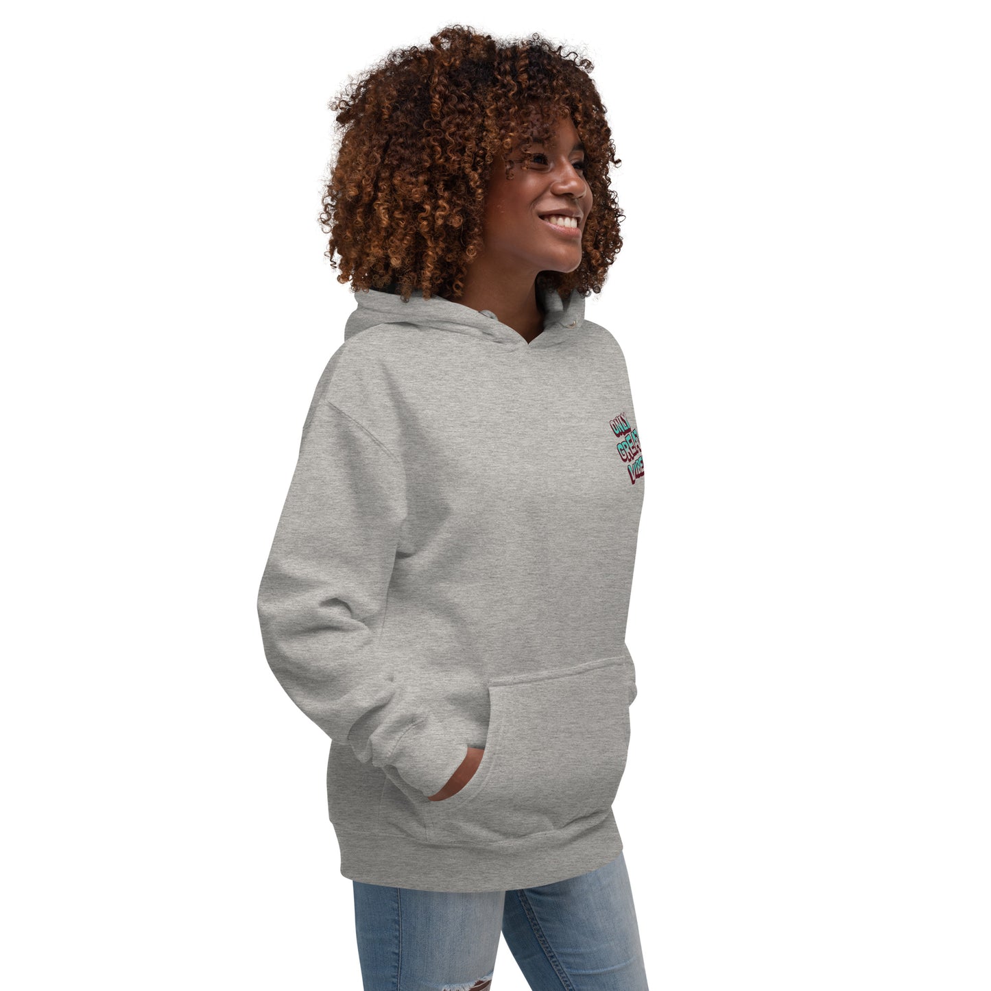 Only Great Vibes Unisex Hoodie