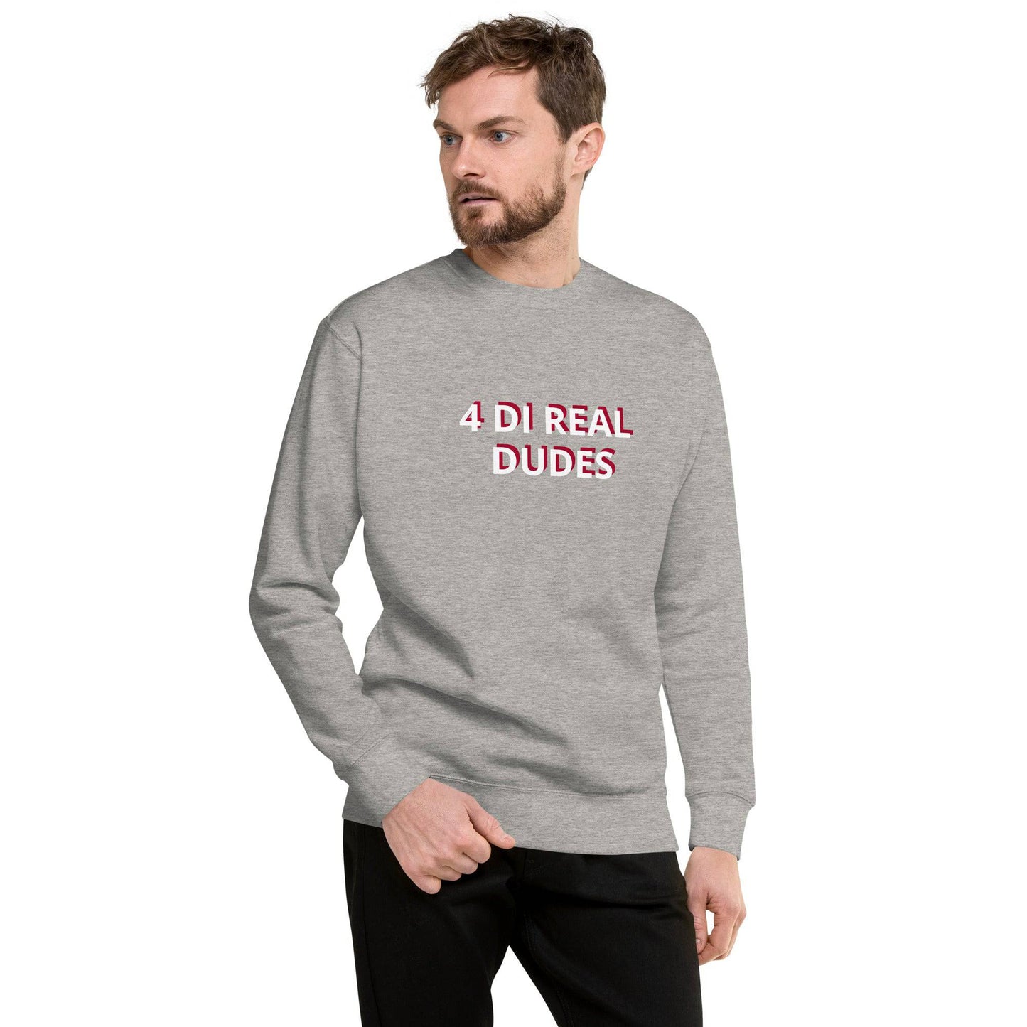 4 Di real dudes Unisex Premium Sweatshirt - Zion Legend Fashions