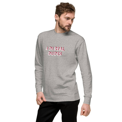 4 Di real dudes Unisex Premium Sweatshirt - Zion Legend Fashions